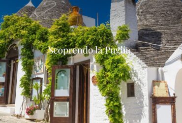 Scoprendo La Puglia